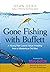 Gone Fishing with Buffett A...