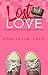 Lost in Love by Charlotte Roth Lost in Love by Charlotte Roth