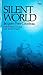The Silent World by Jacques-Yves Cousteau