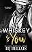 Whiskey & You