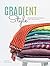Gradient Style: Color-Shifting Techniques & Knitting Patterns (ebook)