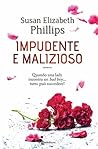 Impudente e malizioso by Susan Elizabeth Phillips