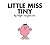 Little Miss Tiny by Roger Hargreaves Little Miss Tiny by Roger Hargreaves