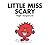 Little Miss Scary by Adam Hargreaves Little Miss Scary by Adam Hargreaves