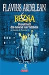Bezna. Povestitorii din conacul von Veltheim by Flavius Ardelean