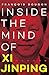 Inside the Mind of Xi Jinping
