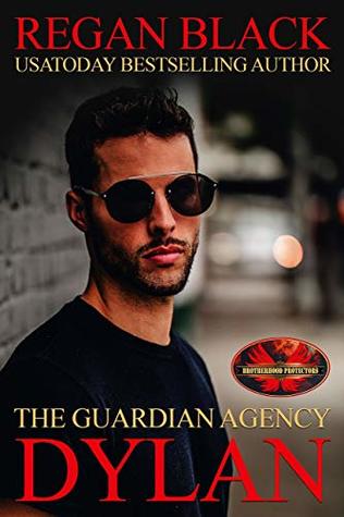 Dylan (The Guardian Agency & Brotherhood Protectors World)