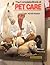 The Complete Book of Pet Care by Peter Roach