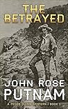 The Betrayed: A P...