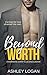 Beyond Worth by Ashley Logan