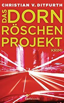 Das Dornröschen-Projekt (Matti & Dornröschen #1)