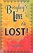 Bingley's Love Is Lost: A Pride and Prejudice Variation Adventure
