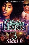 Forbidden Hearts 3: Infatuated With That Hood Love
