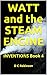 Watt and the Steam Engine (...