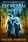 Elemental Power by Rachel  Morgan