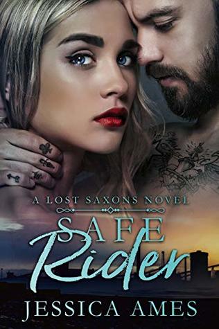 Safe Rider (Lost Saxons, #2)