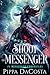 Shoot the Messenger (Messenger Chronicles, #1)