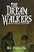 The Dream Walkers (Planes of Reverie, #1)