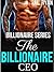 The Billionaire CEO: A Billionaire Series