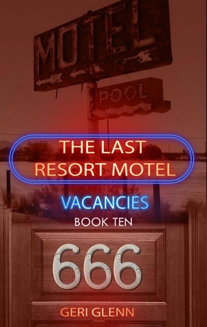 The Last Resort Motel: Room 666 (The Last Resort Motel, #10)