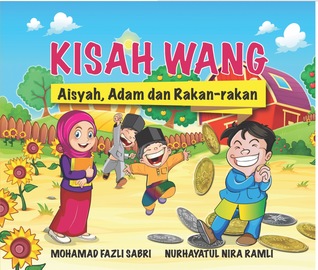 Kisah Wang Aisyah, Adam dan Rakan-Rakan