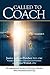 Called to Coach by Janice LaVore-Fletcher
