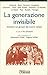 La generazione invisibile: Inchiesta sui giovani del nostro tempo
