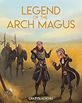 The Expansion (Legend of the Arch Magus, #1)