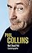 Not Dead Yet - L'Autobiographie (Points documents) by Phil Collins