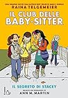 Il segreto di Stacey by Raina Telgemeier