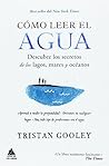 Cómo leer el agua...