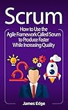 Scrum: How to Use...