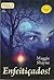 Enfeitiçados! : Feitiço de Amor / Um Mosqueteiro ao Luar / O Poço dos Desejos