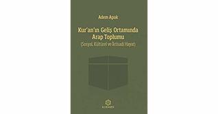 Kur'an'ın Geliş Ortamında Arap Toplumu