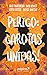 Perigo: Garotas Unidas!