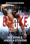 Go For Broke by Rey Ryan Go For Broke by Rey Ryan