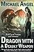 Dragon with a Deadly Weapon...