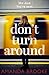 Don’t Turn Around