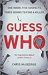 Guess Who: A Nove...