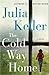 The Cold Way Home (Bell Elkins, #8)