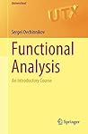 Functional Analysis: An Introductory Course (Universitext)