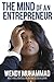 The Mind of an Entrepreneur by Wendy Muhammad