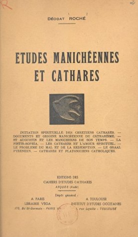 Études manichéennes et cathares (French Edition)
