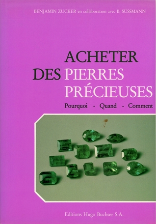 Acheter des pierres précieuses Pourquoi - Quand - Comment