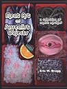 Meat Art and Surrealist Objects by Eric W. Bragg Meat Art and Surrealist Objects by Eric W. Bragg