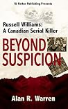 Beyond Suspicion:...