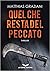 Quel che resta del peccato by Matthias Graziani