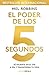 El poder de los 5 segundos: Sé valiente en el día a día y transforma tu vida