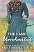 The Land Uncharted (Uncharted, #1)