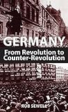 Book cover for Germany: From Revolution to Counter-Revolution